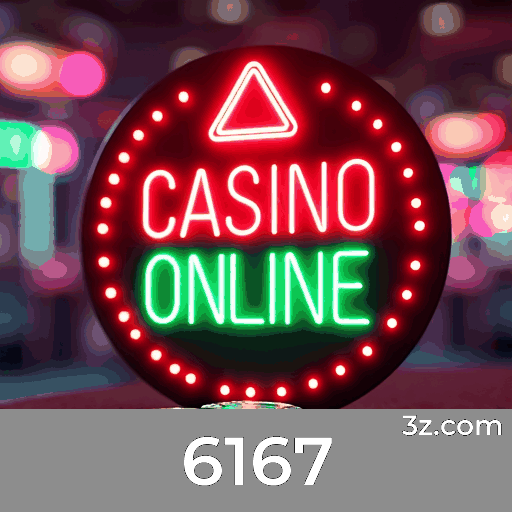 6167: O Melhor Cassino Online e Apostas Seguras